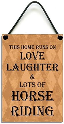 Horse Gift This Home Runs On Love Laughter and Lots Of Horse Riding Fun Handmade Home Sign/Plaque 572