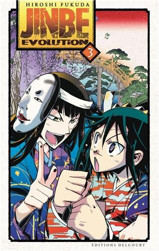 Jinbe Evolution — Tome 3