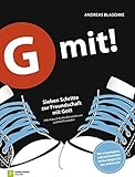 G mit!: Sieben Schritte zur Freundschaft mit Gott. Arbeitsbuch für Konfirmandinnen und Konfirmanden. Ringbuch-Ausgabe by 