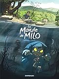 Monde de Milo (Le) - tome 1 - Monde de Milo (Le) - tome 1