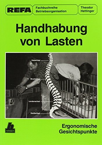 Handhabung von Lasten: Ergonomische Gesichtspunkte