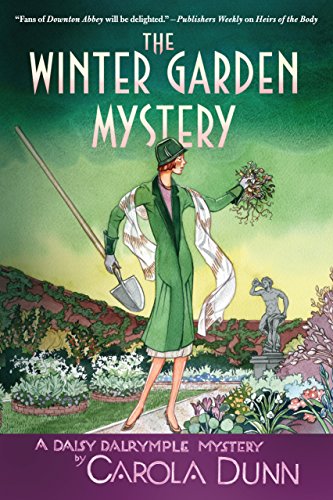 The Winter Garden Mystery: A Daisy Dalrymple Mystery (Daisy Dalrymple Mysteries Book 2) (English Edition) livre