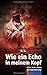Produktbild Wie ein Echo in meinem Kopf