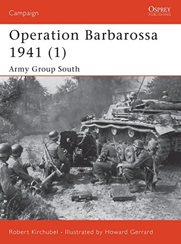 Operation Barbarossa 1941 (1): Army Group South (Campaign, Band 129)