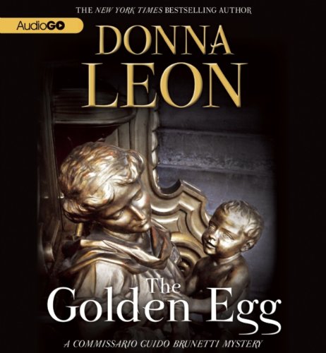Download The Golden Egg (Commissario Guido Brunetti Mysteries)|Commissario Guido Brunetti Mysteries Download The Golden Egg (Commissario Guido Brunetti Mysteries)|Commissario Guido Brunetti Mysteries
