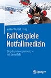 Image de Fallbeispiele Notfallmedizin: Einprägsam - spannend - mit Lerneffekt (Telecommunications