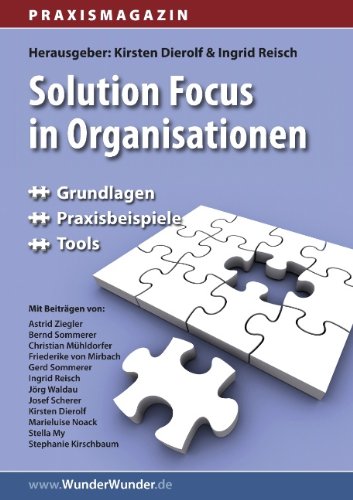 Praxismagazin: Solution Focus in Organisationen