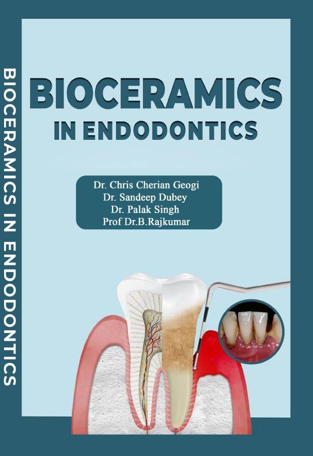 Buy BIOCERAMICS IN ENDODONTICS Book Online at Low Prices in India