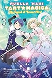 Image de Puella Magi Tart Magica, Vol. 3: The Legend of Jeanne d'Arc
