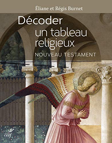 Download Décoder un tableau religieux : Nouveau Testament Download Décoder un tableau religieux : Nouveau Testament