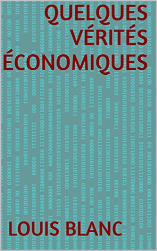 Quelques vérités économiques