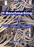 IT-Benchmarking: GrundsÃ¤tze, Praktiken, Definitionen, Tabellen, Beispiele, Leistungswerte, IT-Benchmarks. Fibel in drei Stufen. Level 2 by Jochen K. Michels (2003-08-29) by 