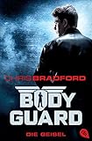 Image de Bodyguard - Die Geisel: Band 1 (Die Bodyguard-Reihe, Band 1)
