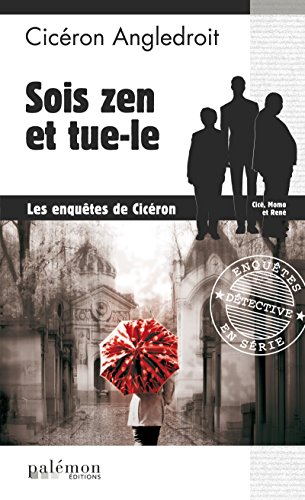 couverture de : Sois zen et tue-le