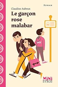 Le garçon rose malabar par Claudine Aubrun Le garçon rose malabar par Aubrun