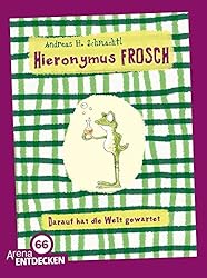 Hieronymus Frosch - Darauf hat die Welt gewartet