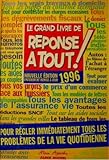 Grand livre deRéponse à tout 1996
