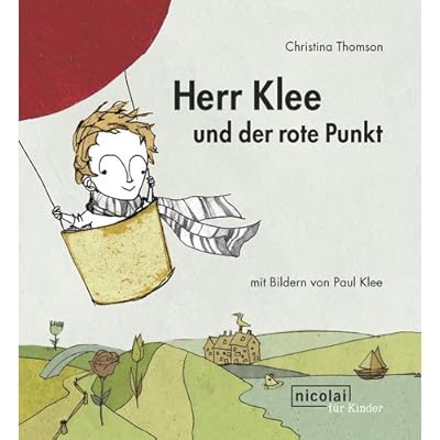 Herr Klee Und Der Rote Punkt Mit Bildern Von Paul Klee Pdf - 