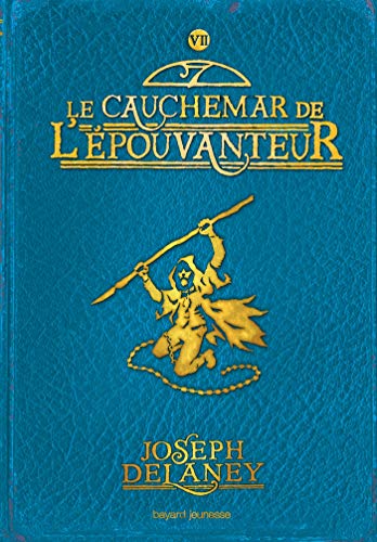 Télécharger L'Épouvanteur poche, Tome 07: Le cauchemar de l'épouvanteur Gratuit
