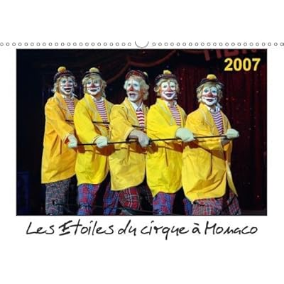 Les Etoiles Du Cirque a Monaco 2007 2018: Chaque Annee, Le Festival International Du Cirque De Monte-Carlo Est Le Rendez-Vous Des Meilleurs Artistes Pour y Gagner Un Prestigieux Trophee. Les Etoiles Du Cirque a Monaco 2007 2018: Chaque Annee, Le Festival International Du Cirque De Monte-Carlo Est Le Rendez-Vous Des Meilleurs Artistes Pour y Gagner Un Prestigieux Trophee.