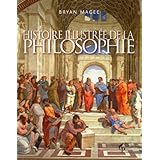 Amazon Fr Histoire Illustree De La Philosophie Magee Bryan Livres