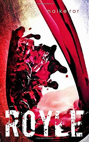 Royle: (Serie R.U.D.E. volume 1)