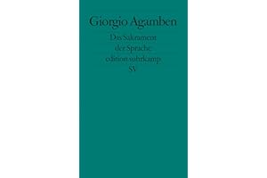 Das Sakrament der Sprache: Eine Archäologie des Eides (Homo sacer II.3): 2606