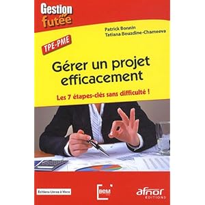 Gérer un projet efficacement: Les 7 étapes clés sans difficultés ! TPE-PME.