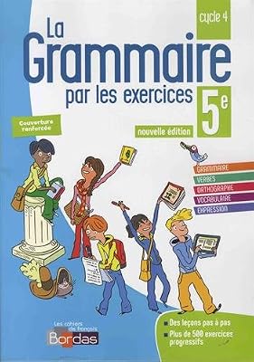 Bordas La grammaire par les exercices 5e 2018