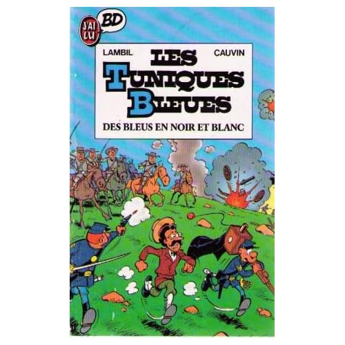 Les Tuniques Bleues, Tome 2 : Des Bleus en noir et blanc