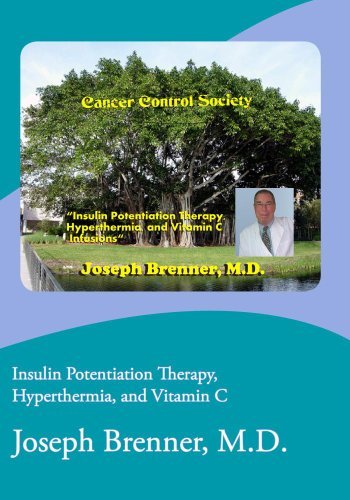 Preisvergleich Produktbild Insulin Potentiation Therapy, Hyperthermia, and Vitamin C