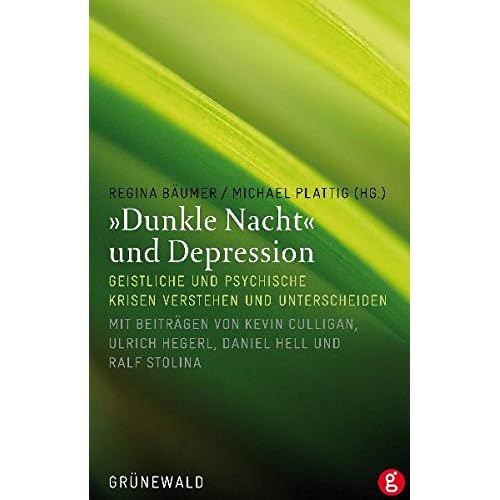 [PDF] 'Dunkle Nacht' und Depression: Geistliche und psychologische Krisen verstehen und unterscheiden KOSTENLOS DOWNLOAD