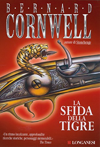 Download La sfida della tigre: Le avventure di Richard Sharpe (La Gaja scienza) Download La sfida della tigre: Le avventure di Richard Sharpe (La Gaja scienza)