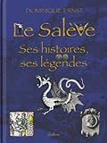 Image de Le Salève : Ses histoires, ses légendes
