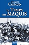 Temps des maquis (le)