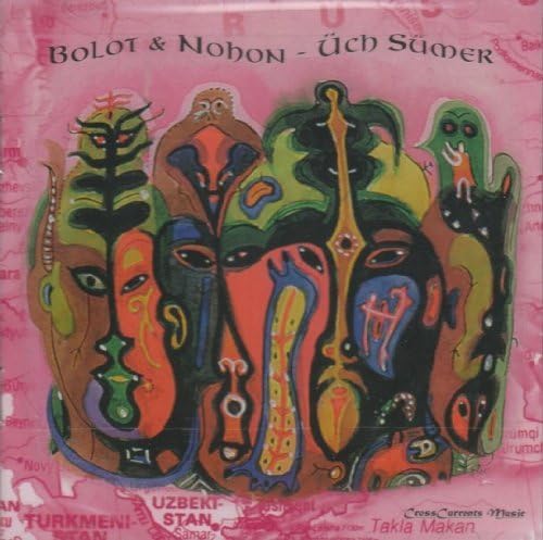 Uch Sumer by Bolot &amp; Nohon (1997-05-27)