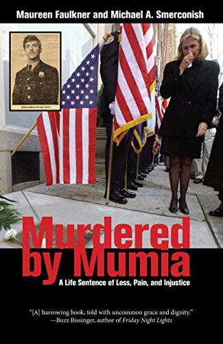Murdered by Mumia: A Life Sentence of Loss, Pain, and Injustice by Maureen Faulkner (2009-02-24)