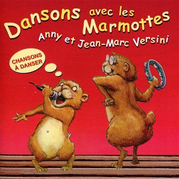 couverture de : Dansons avec les marmottes