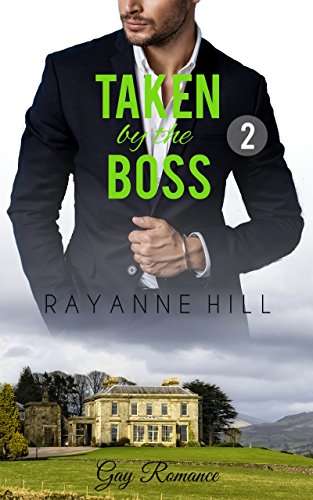 Taken by the Boss 2 (Gay Romance)