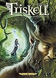 Triskell T03: Le cornu de Brocéliande by Audrey Alwett, Rémi Torregrossa