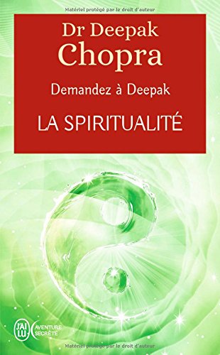 Télécharger La spiritualité : Demandez à Deepak Livre PDF Gratuit