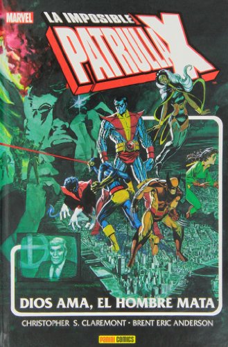 Download La Imposible Patrulla-X. Dios Ama, El Hombre Mata (Marvel Gold) Download La Imposible Patrulla-X. Dios Ama, El Hombre Mata (Marvel Gold)