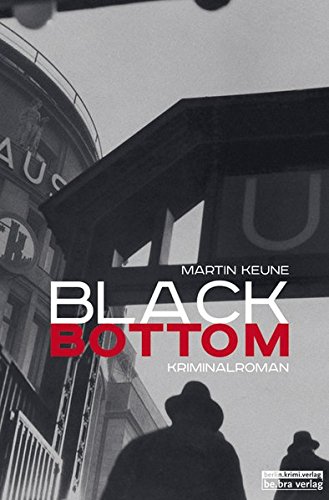 Download Black Bottom: Kriminalroman (Sándor Lehmann-Krimis) Download Black Bottom: Kriminalroman (Sándor Lehmann-Krimis)