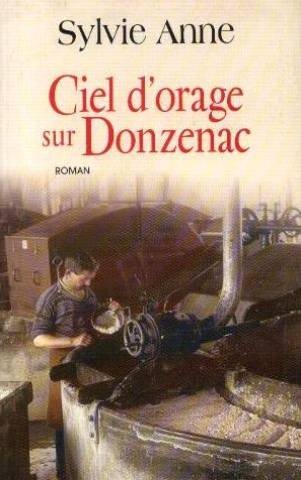 couverture de : Ciel d'orage sur Donzenac