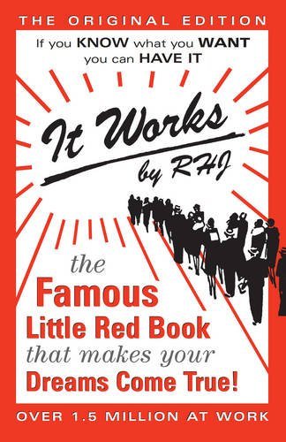 It Works: The Famous Little Red Book That Makes Your Dreams Come True! (English Edition) livre