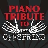 Piano Tribute to the Offspring by Piano Tribute Players (2012-05-03) - Piano Tribute Players