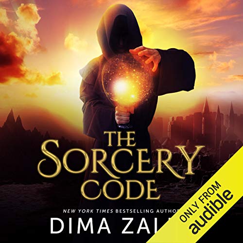 The Sorcery Code: Volume 1: A Fantasy Novel of Magic, Romance, Danger, and Intrigue