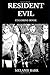 Produktbild Resident Evil Coloring Book: Famous Action Horror Series and Legendary Movie, Acclaimed Zombie Apocalypse Story and Biochemical Viruses Inspired Adult Coloring Book (Resident Evil Books, Band 0)