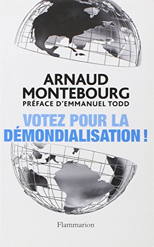 Votez pour la démondialisation !
