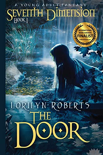 Seventh Dimension - The Door: A Young Adult Christian Fantasy Seventh Dimension - The Door: A Young Adult Christian Fantasy